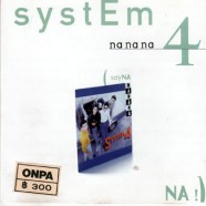 System-4---Na-Na-Na
